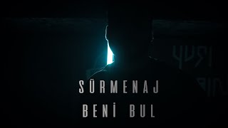 Sürmenaj - Beni Bul  Resimi