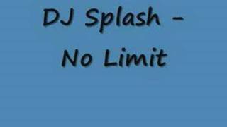 DJ Splash - No Limit