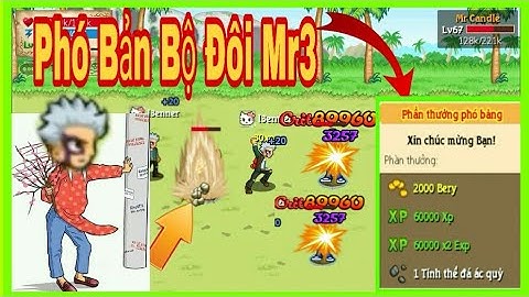 HTTH Vượt Phó Bản Bộ Đôi Mr 3 Tại Mr Candle √√√ Việt Hoàng FF