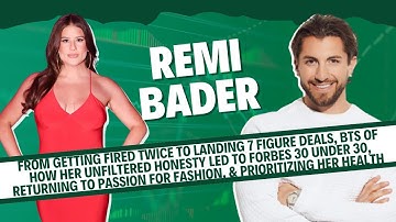 Remi Bader: From being fired to powerhouse creator, how she built her career on unfiltered honesty!