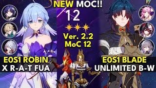 NEW Memory of Chaos Floor 12 (3 Stars) E0S1 ROBIN & E0S1 BLADE | Honkai: Star Rail 2.2