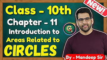 Class - 10 Ch - 11, Area Related to Circles || NCERT CBSE || Green Board