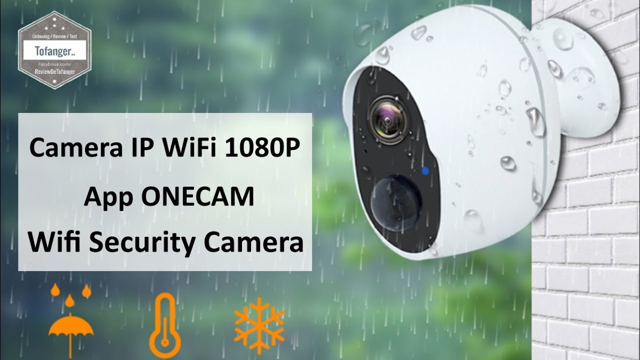 Full HD 1080P WiFi IP surveillance camera - OneCam App - Built-in 5000 mAh  battery - Unboxing 