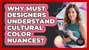 Why Must Designers Understand Cultural Color Nuances?