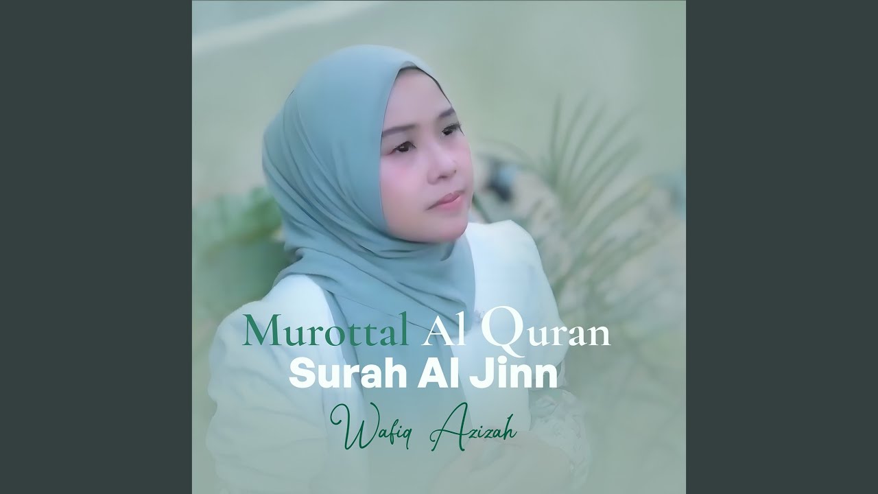 Murottal Al Quran Surah Al Jinn