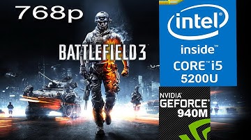 Battlefield 3 on HP Pavilion 15 ab032TX, Ultra Setting 768p, Core i5 5200u + Nvidia Geforce 940m