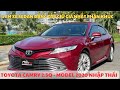 TOYOTA CAMRY 2.5Q MODEL 2020 NHẬP THÁI | SENDAN VUA GIỮ GIÁ VÀ BỀN BỈ TRONG PHÂN KHÚC