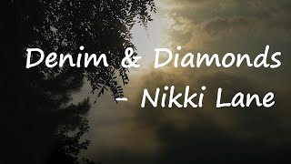 Nikki Lane – Denim & Diamonds Lyrics