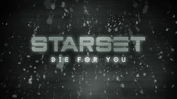Starset - Die For You (Official Audio)