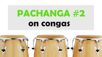 Pachanga #2 Rhythm Played on Congas Fast and Slow Tempo