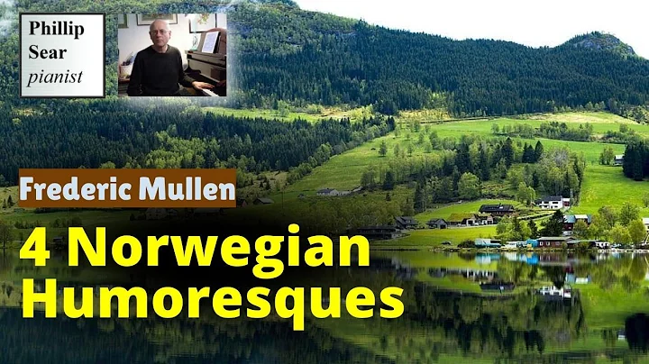 Frederic Mullen: 4 Norwegian Humoresques