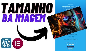 🎁COMO AJUSTAR  0 TAMANHO DA IMAGEM NO SITE WORDPRESS COM ELEMENTOR