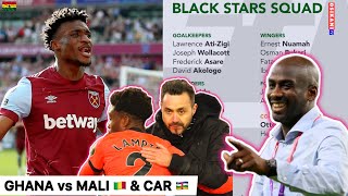 BLACK STARS POSSIBLE 25-MAN SQUAD FOR WORLD CUP QUAL.- 5 WINGERS✅ KUDUS, TARIQ & EPL & OTHER NEWS 🇬🇭