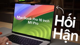 HỐI HẬN vì mua MacBook Pro 16 inch M1 Pro? (trải nghiệm sau 3 năm)