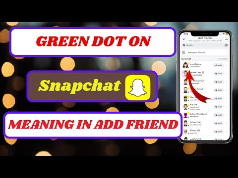 What Does Green Dot On Snapchat Mean|Green Dot On Snapchat Profile Means|2024