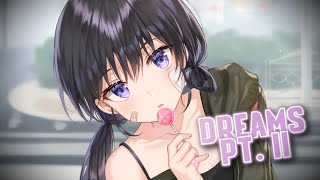 Nightcore - Dreams pt. II (Lyrics) Resimi