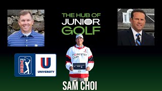 Hub Of Junior Golf Podcast Episode 25 Sam Choi