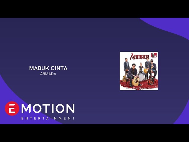 ARMADA  -  MABUK CINTA (OFFICIAL LYRIC VIDEO) class=