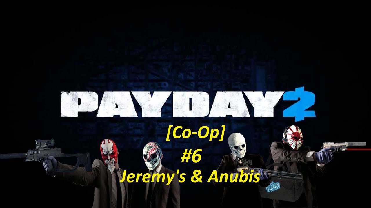 Payday 2 Четыре Магазина