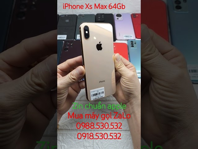 iPhone Xs Max 64Gb Zin chuẩn apple giá cực yêu thương #giahuy #iphone #samsung #shorts #xsmax