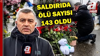 Moskova'da yaşanan saldırıda ölü sayısı 143 oldu, çok sayıda yaralı var | A Haber