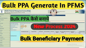 PFMS me bulk payment kaise kare| pfms bulk expenditure|pfms me bulk ppa kaise banaye vendor payment.