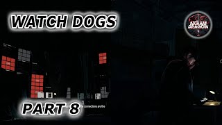 تختيم لعبة watch dogs الجزء الثامن / تغيير مكان الشغل الى مكان سري تحت الارض