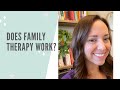 Does Family Therapy Work?