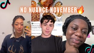 NO NUANCE NOVEMBER | TIK TOK COMPILATION