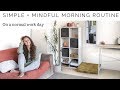 WORK Morning Routine 🌞  | Simple & Mindful | 5am Club