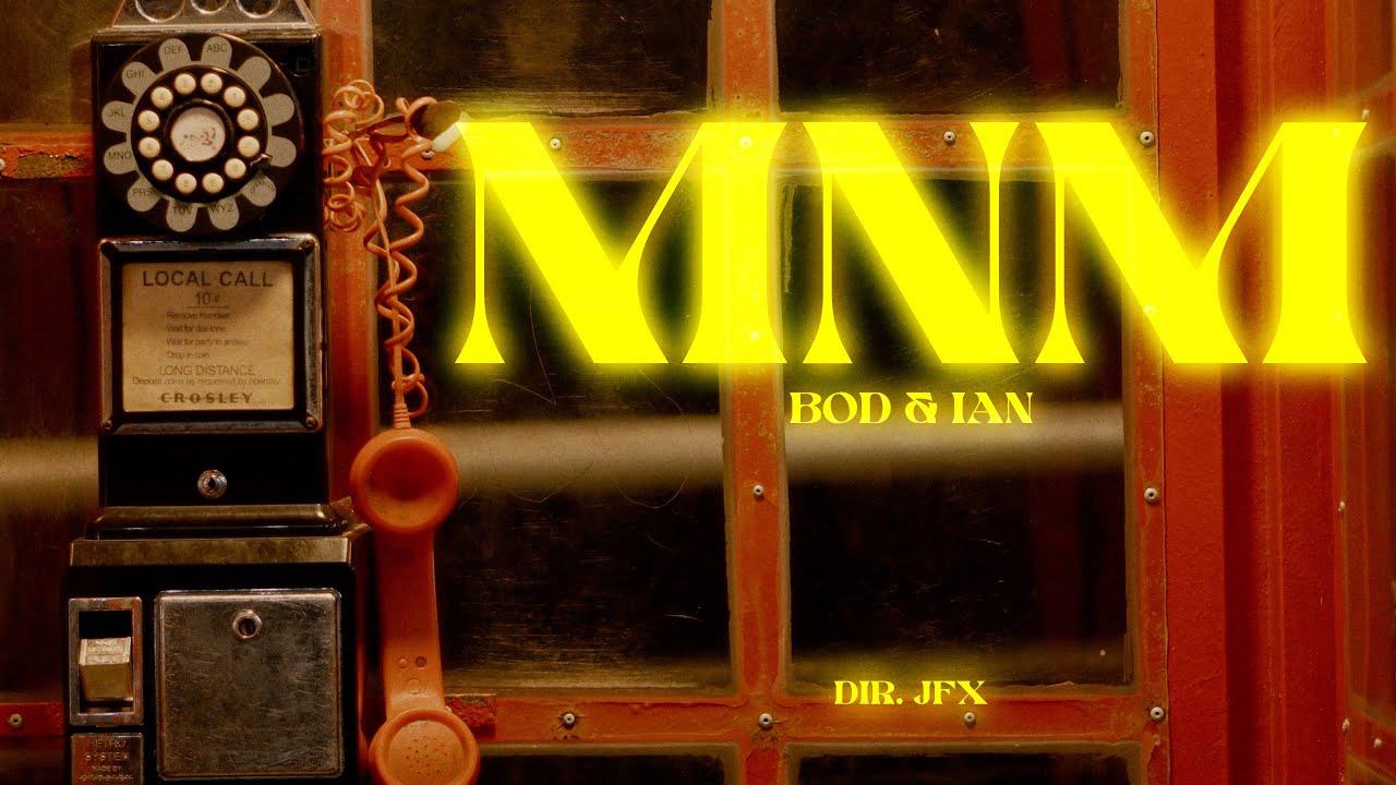 BOD & IAN MNM OFFICIAL MUSIC VIDEO - YouTube