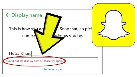 How To Fix Snapchat App Could not set display name. Please try again. Problem Solved