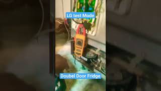 🇮🇳#lgfridgetestmode #electrical_channel #electricial 8875206217