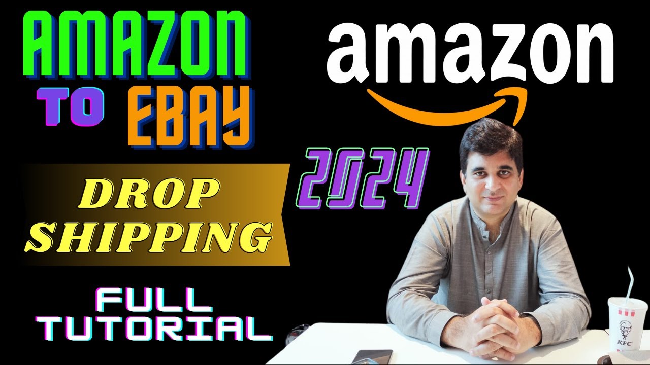 Amazon to eBay Dropshipping 2024 || Complete Tutorial || Without any ...