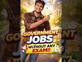 Government Jobs WITHOUT Exam?! 😱 Apply Directly 🇮🇳