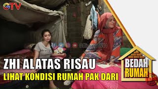 Zhi Alatas dan Neisya Risau Tidak Bisa Tidur Lihat Kondisi Rumah Pak Dari | Bedah Rumah EPS 601(3/5)