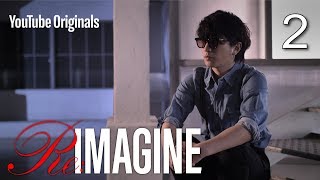 EP 2 The Beginning Of SEKAI NO OWARI  | Re:IMAGINE