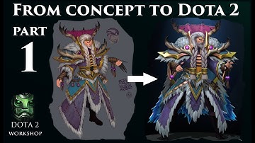 From concept to ingame Dota2. Part 1