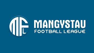 MANGYSHLAK VS KYZYLTOBE  | PLAY OFF |  MFL 2024