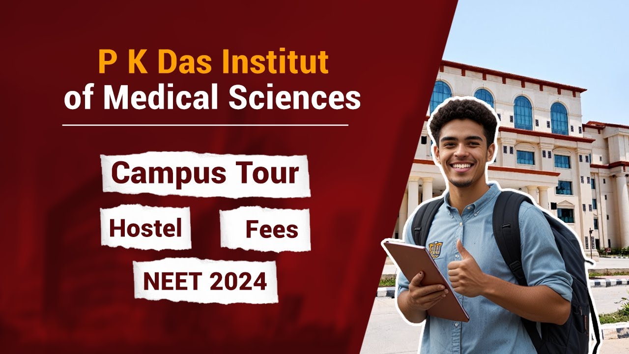 P K Das Institute of Medical Sciences | Campus Tour | Hostel | Fees | NEET 2024