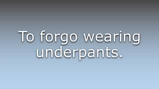 What does Go commando mean