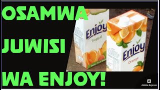 Osamwa Juwisi wa Enjoy!