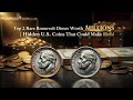 Top 2 Rare Roosevelt Dimes Worth MILLIONS |Hidden U.S. Coins That Could Make You Rich!