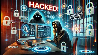 Can You Hack a Smart Home? (Shocking Truth About IoT Security!)