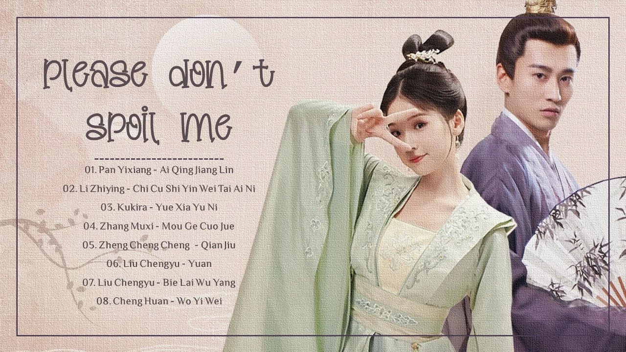 [Full OST // Mp3 Link] Please Don’t Spoil Me OST