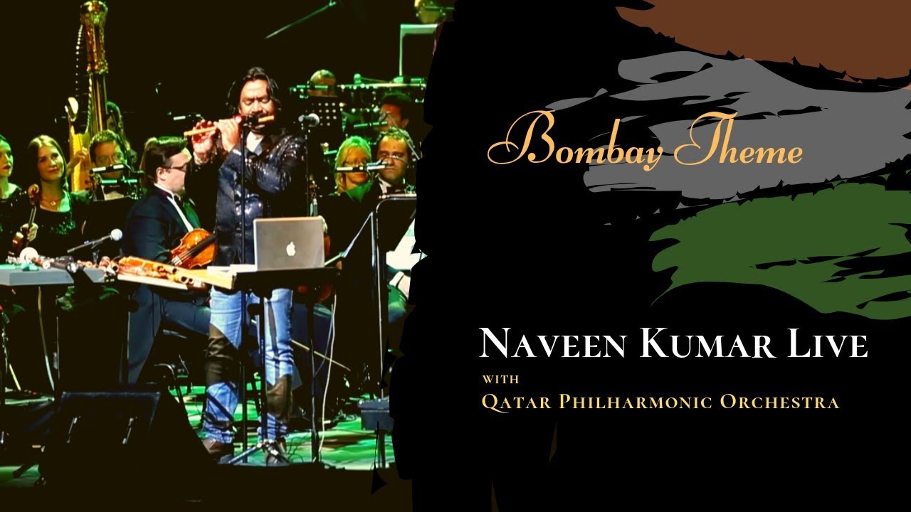 Bombay Theme by AR Rahman performed by Naveen Kumar with Qatar Philharmonic Orchestra