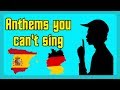 The Anthems You Can't Sing - Behind the Anthem