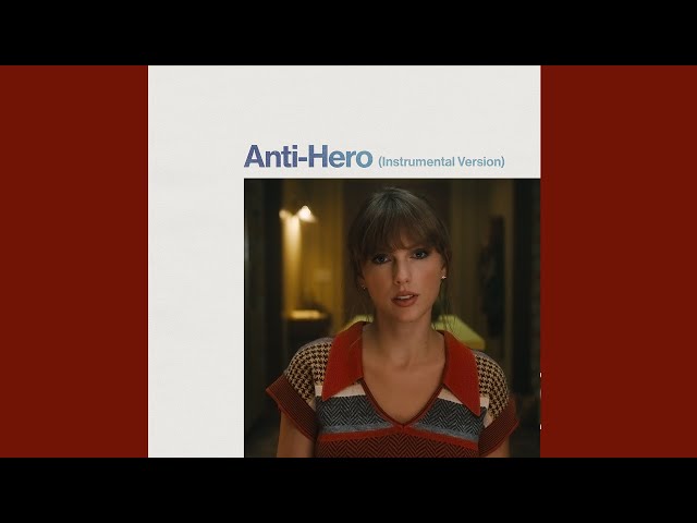 Taylor Swift - Anti-Hero (Official Instrumental) class=