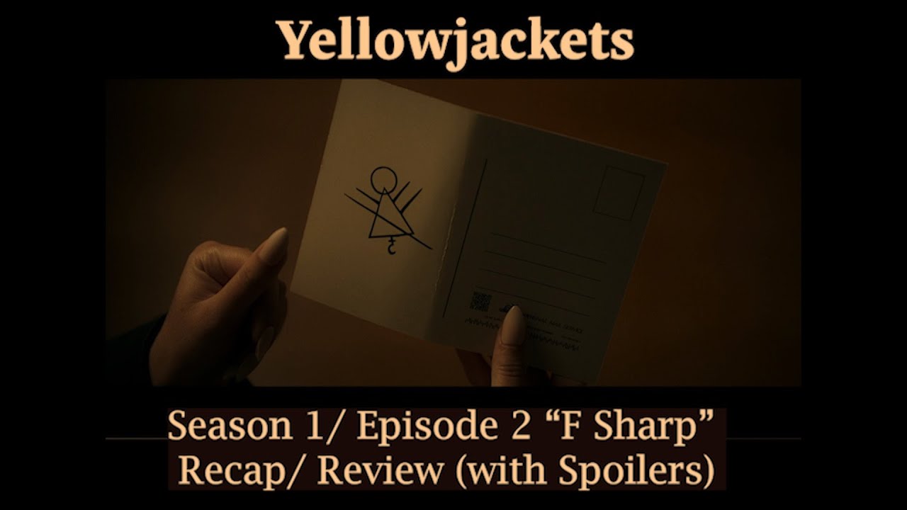 Yellowjackets: Season 1/ Episode 2 “F Sharp” – Recap Review with Spoilers