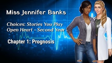 Choices Stories You Play - Open Heart, Second Year 🏥 🏨 🏩 Chapter 1: Prognosis